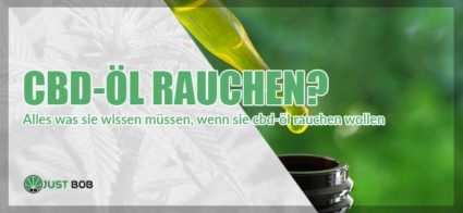 Alle was sie wissen müssen, wenn sie cbd-Öl rauchen wollen