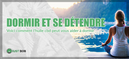 COMMENT UTILISER L’HUILE DE CBD POUR AUGMENTER LA RELAXATION ET AMÉLIORER LA QUALITÉ DU SOMMEIL.