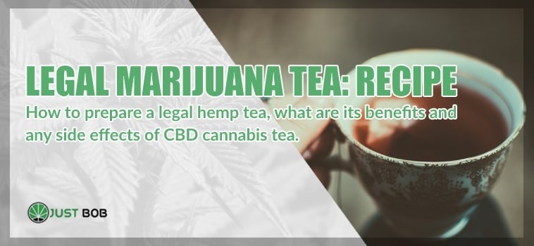 Marijuana CBD tea : the recipe