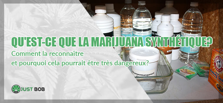 Qu’est-ce que la marijuana synthétique?