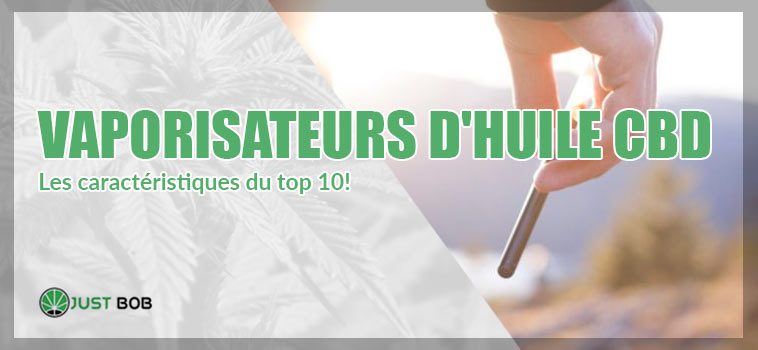 Les vaporisateurs d'huile CBD