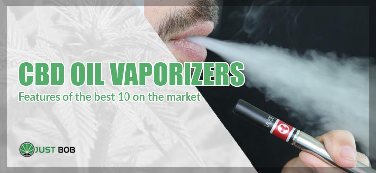 CBD vaporizers: the best on the market