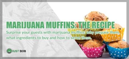 Marijuana muffins: the recipe