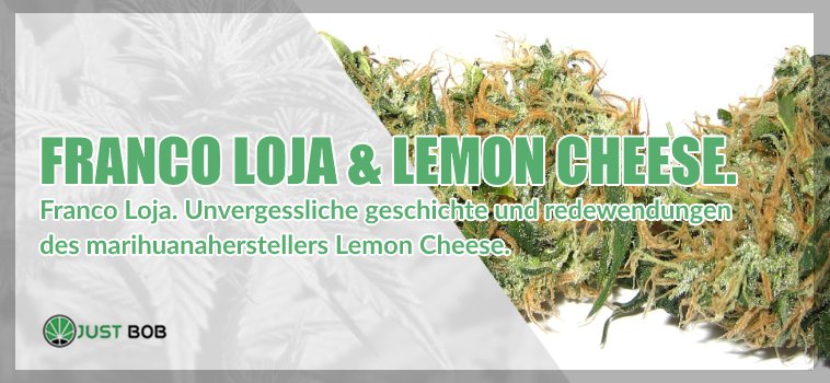 Franco Loja & Lemon Cheese