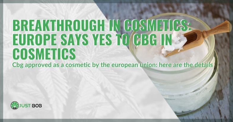 Approvation of CBG in cosmetic