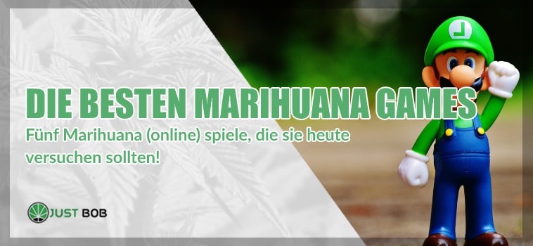 Marihuana Games: Hier sind die besten