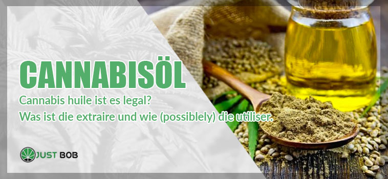 Cannabisöl: Was ist es und wofür ist es?