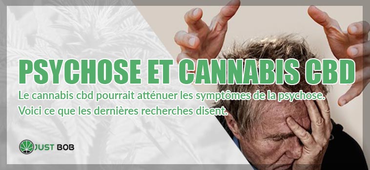 Psychose et cannabis CBD