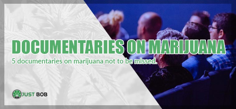 Documentaries on marijuana
