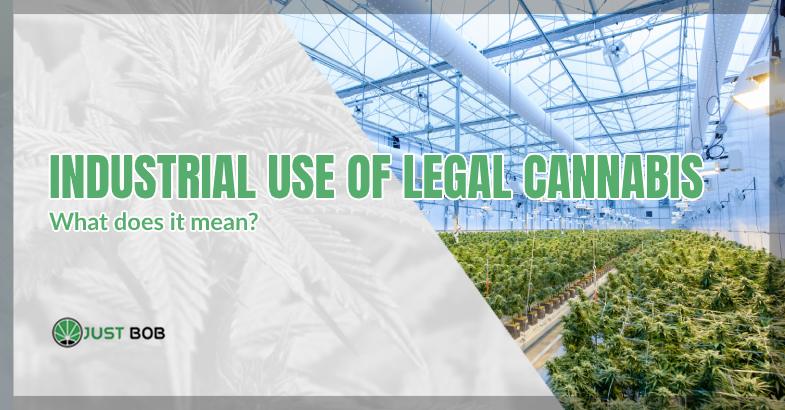 Industrial use of cbd cannabis