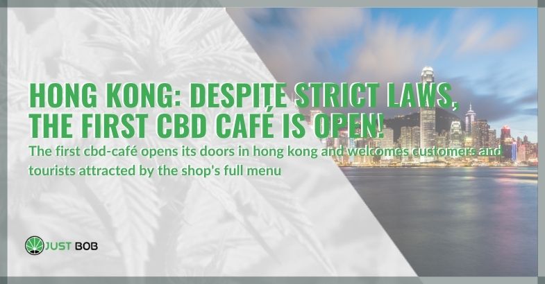 Hong Kong: the first CBD café is open!