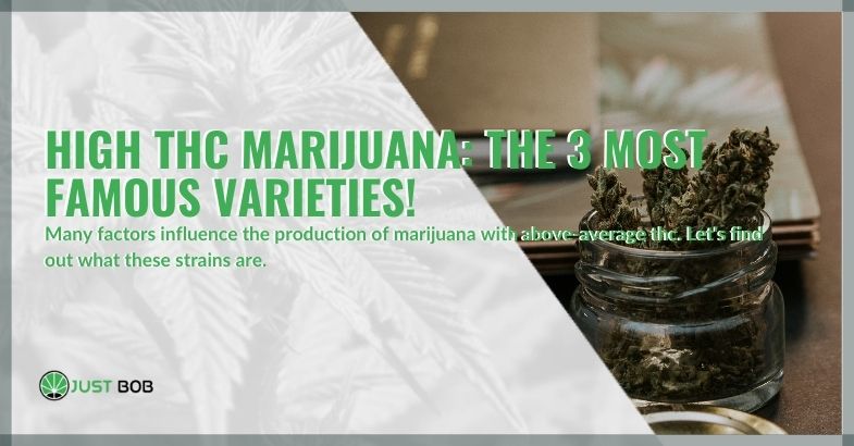 Marijuana, THC and varieties