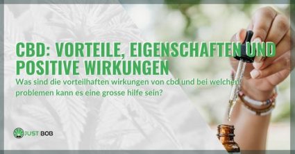 CBD: Vorteile, Eigenschaften und positive Wirkungen