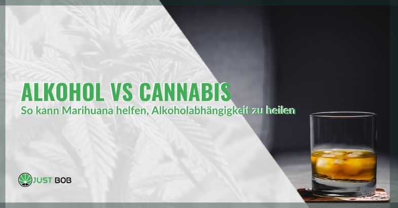 Alkohol vs. Cannabis und CBD