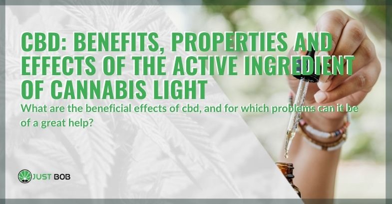 CBD: benefits, properties