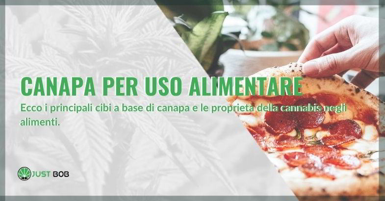 Canapa per uso alimentare: ecco i principali cibi