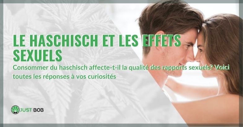 Le haschisch et les effets sexuels