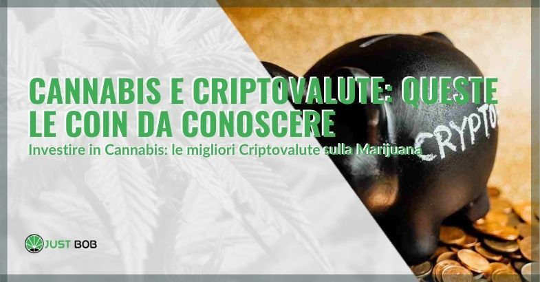 Cannabis e Criptovalute: queste le Coin da conoscere