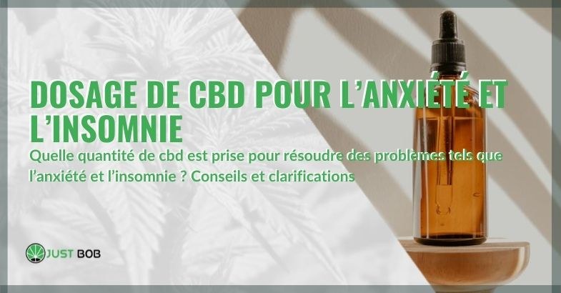 Dosage de CBD pour l’anxiété et l’insomnie
