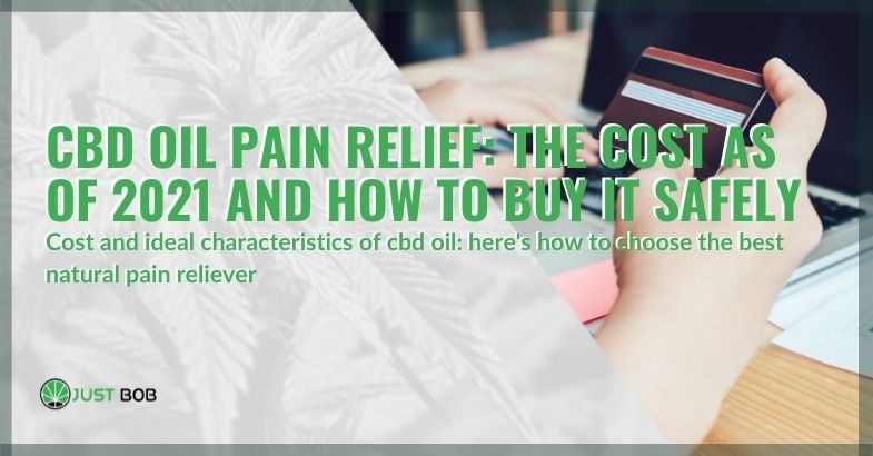 CBD oil pain relief: the cost