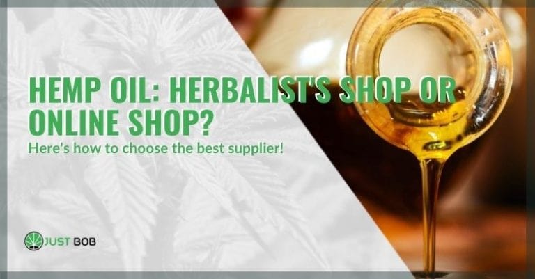 Hemp oil: herbalist’s shop or online shop?