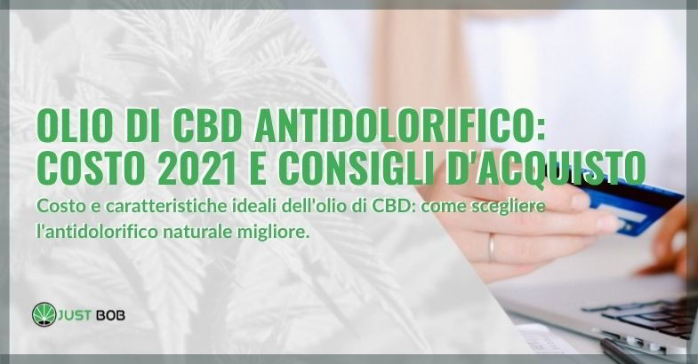 Olio di CBD antidolorifico: il costo