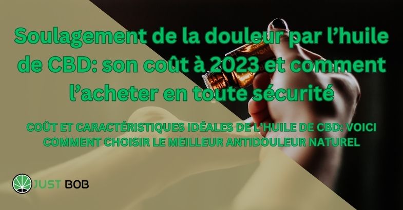Soulagement de la douleur par l’huile de CBD