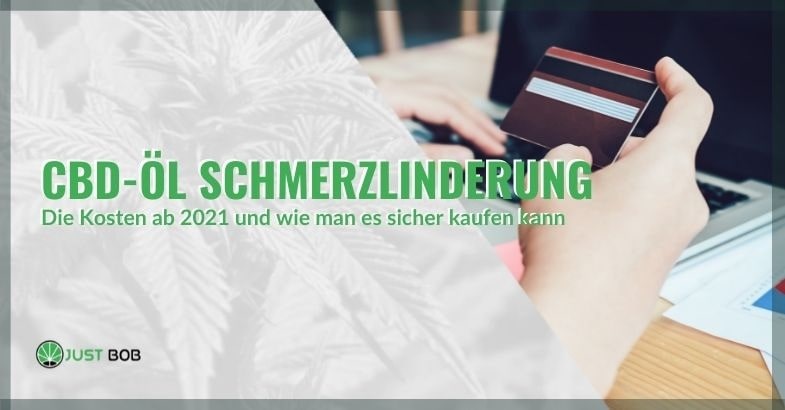 CBD-Öl Schmerzlinderung: die Kosten