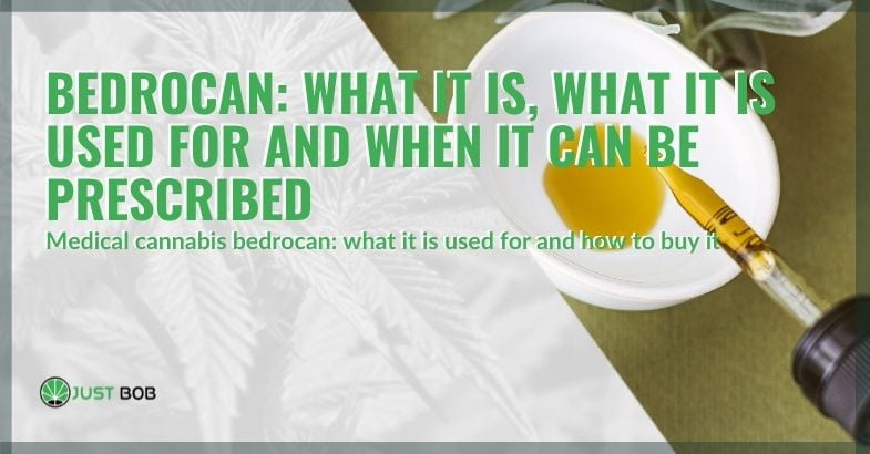 Bedrocan: what it is, what it is used for