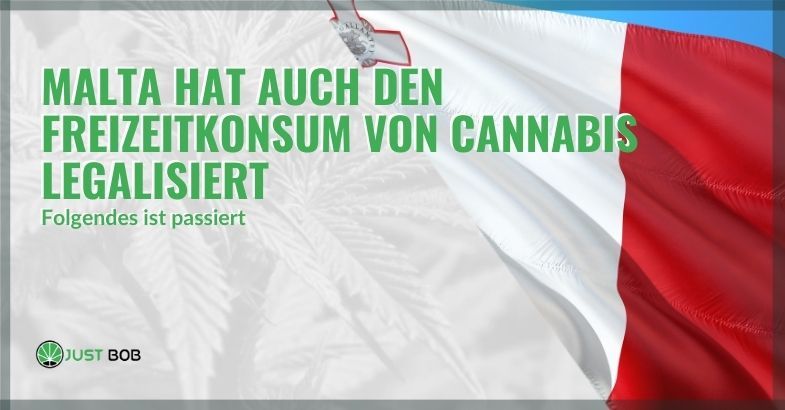 Malta hat auch den Freizeitkonsum von Cannabis legalisiert: Folgendes ist passiert