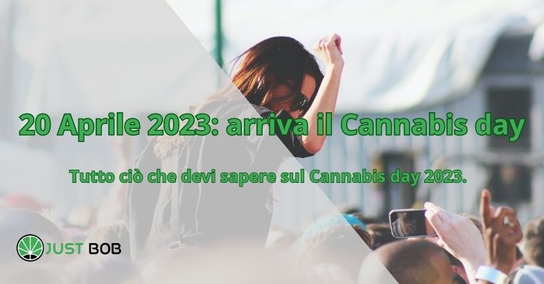20 Aprile 2023: arriva il Cannabis day