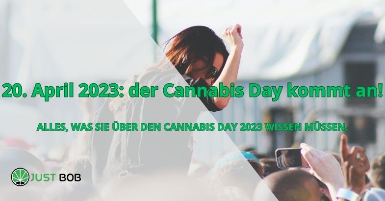 20. April 2023: der Cannabis Day kommt an!