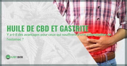 Huile de CBD et gastrite