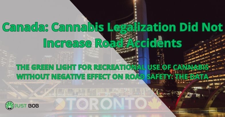 Canada: Cannabis Legalization Did Not Increase Road Accidents