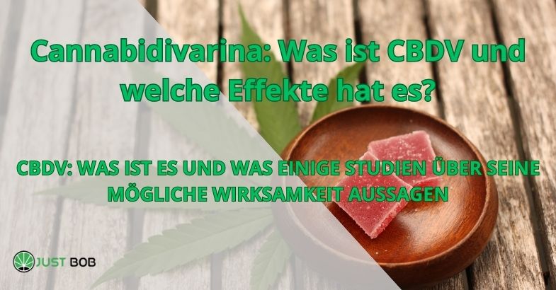 Cannabidivarina: What is the CBDV?