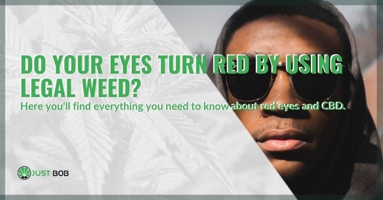 Do your eyes turn red by using legal weed?