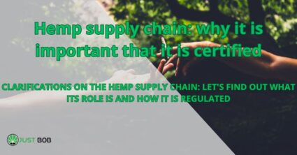 Hemp supply chain: why it is important that it is certified