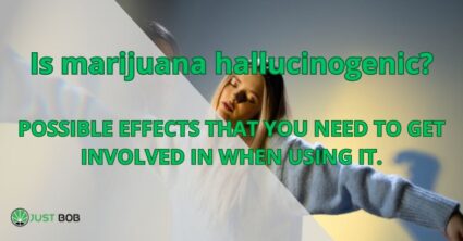 Is marijuana hallucinogenic?
