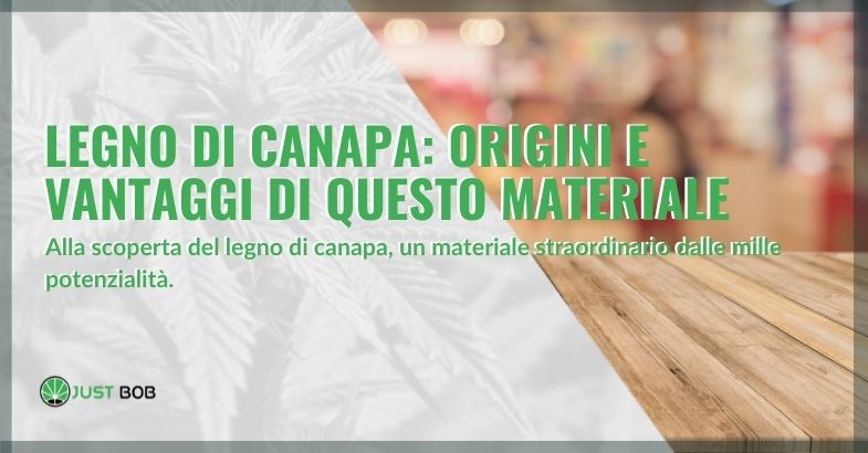 Canapa di legno e sue origini