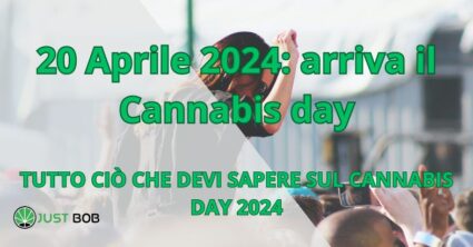 20 Aprile 2024: arriva il Cannabis day