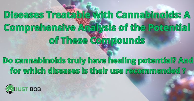 Diseases Treatable with Cannabinoids: A Comprehensive Analysis